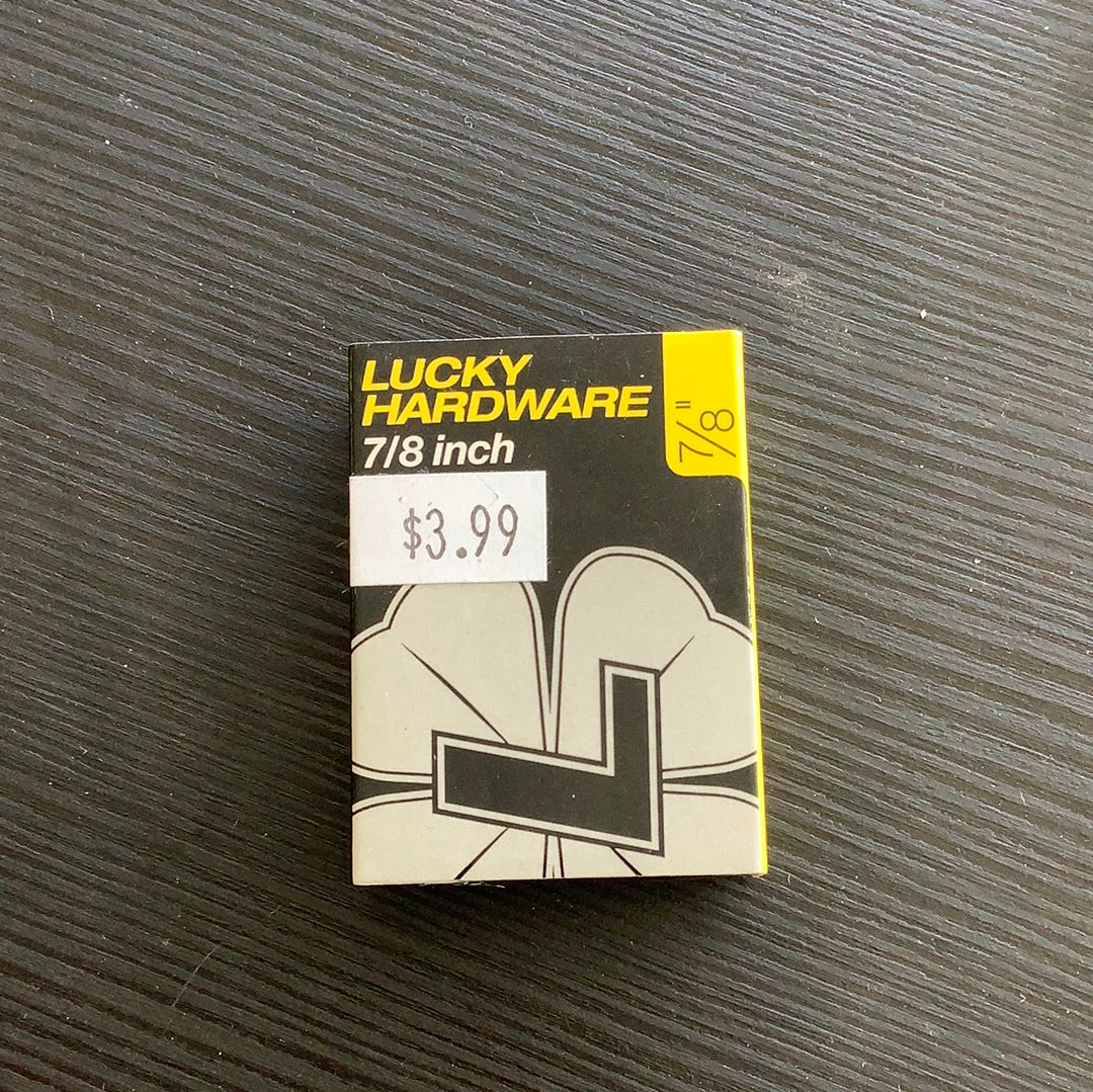 Lucky Hardware 7/8”